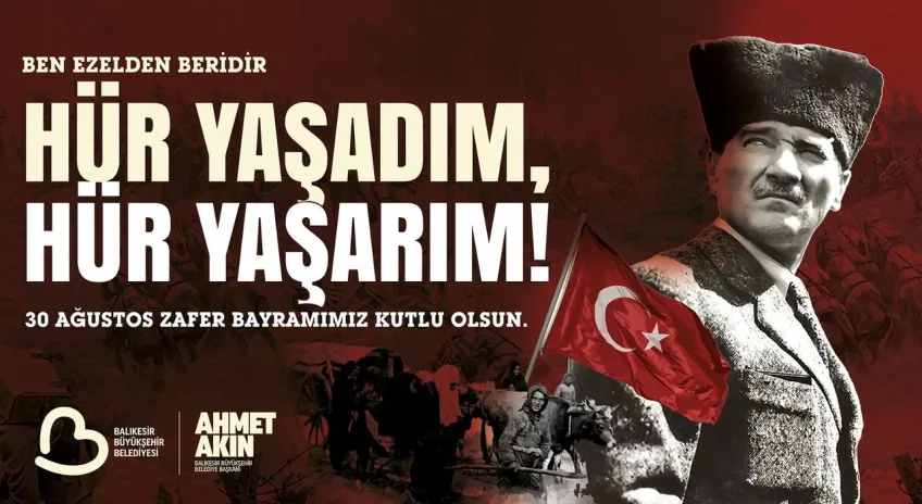Başkan Akın’dan 30 Ağustos Zafer Bayramı mesajı
