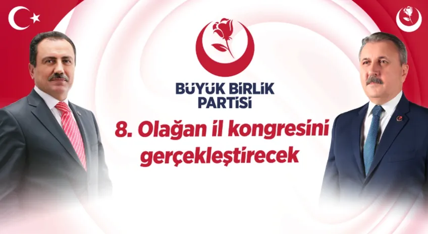 Büyük Birlik Partisi Uşak’ta 8. Olağan İl Kongresini gerçekleştiriyor
