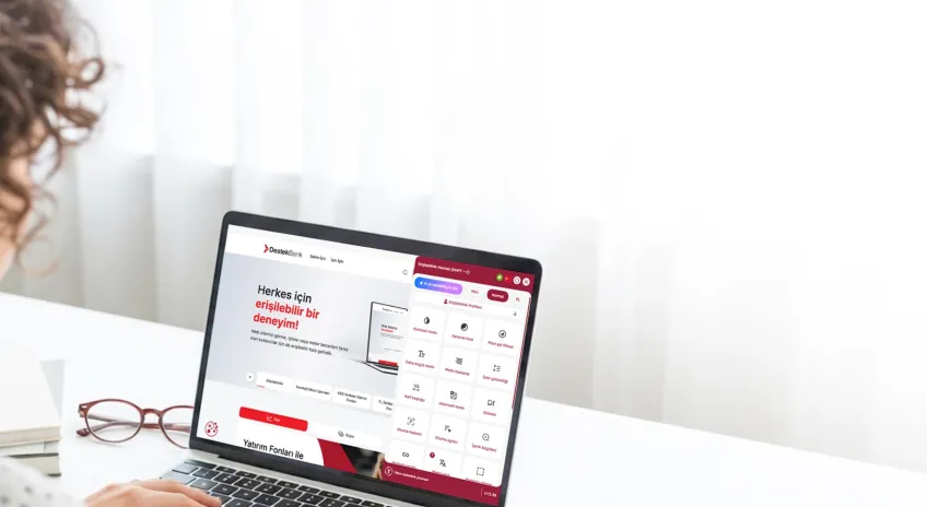 Destekbank’tan “Engelsiz Dijital Bankacılık” Deneyimi