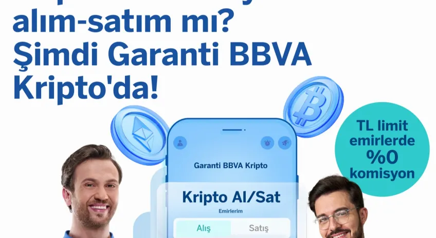 Garanti BBVA Kripto’dan Komisyonsuz Alım ve Satım Ayrıcalığı 