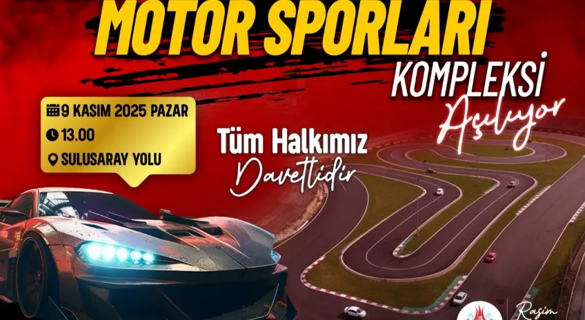 Kapadokya Motor Sporları Kompleksi Açılıyor