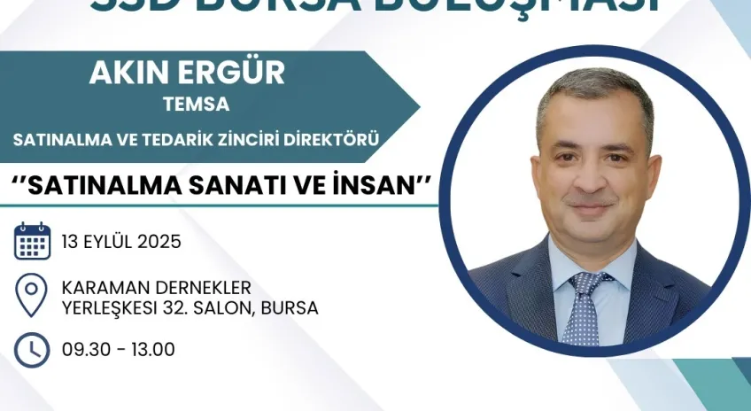 Satınalma Profesyonelleri 13 Eylül’de Bursa’da Buluşuyor