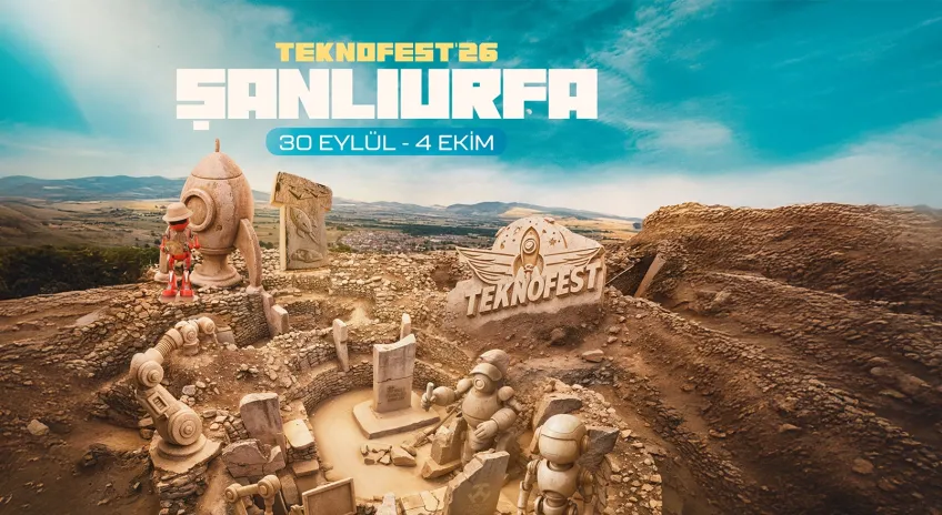 TEKNOFEST 2026 Şanlıurfa’da!
