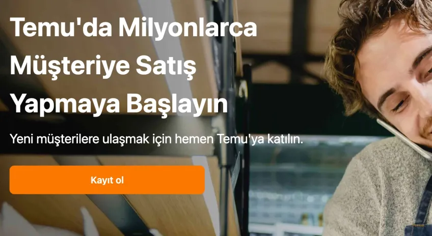 Temu, Türkiye’de yerel satıcı programı   ve daha hızlı teslimatla büyüyor